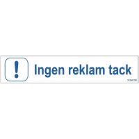 DEKAL INGEN REKL TACK 100X20MM