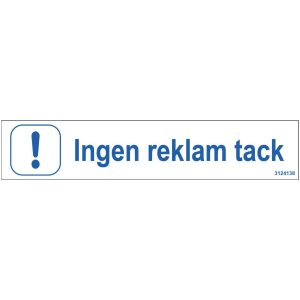 DEKAL INGEN REKL TACK 100X20MM
