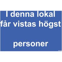SKYLT I DENNA LOKAL 210X148MM
