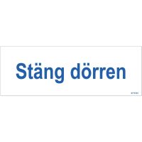 SKYLT STÄNG DÖRREN 210X74MM